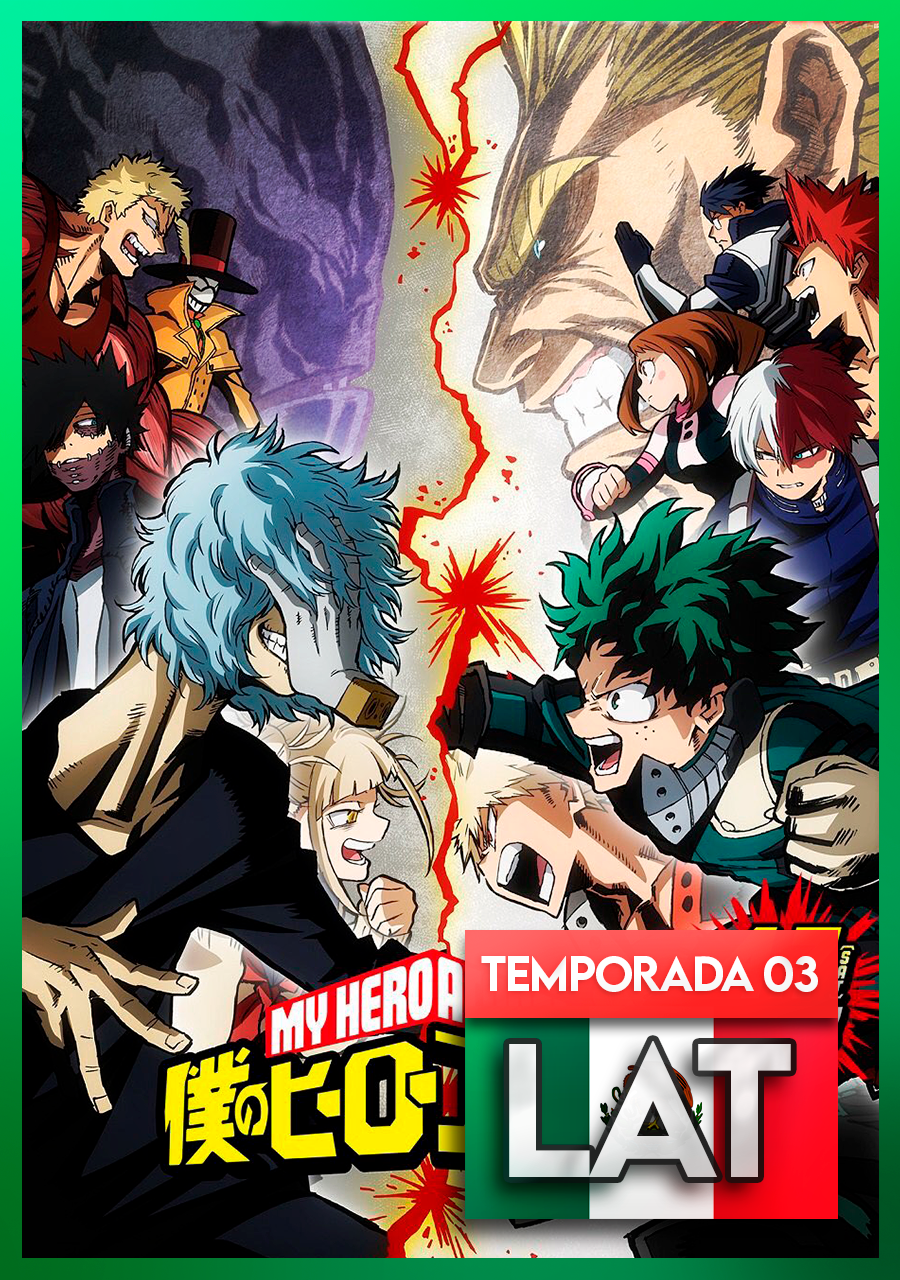 Boku no Hero Academia 3rd Season | Español Latino